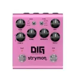 Strymon DIG V2 Dual Digital Delay